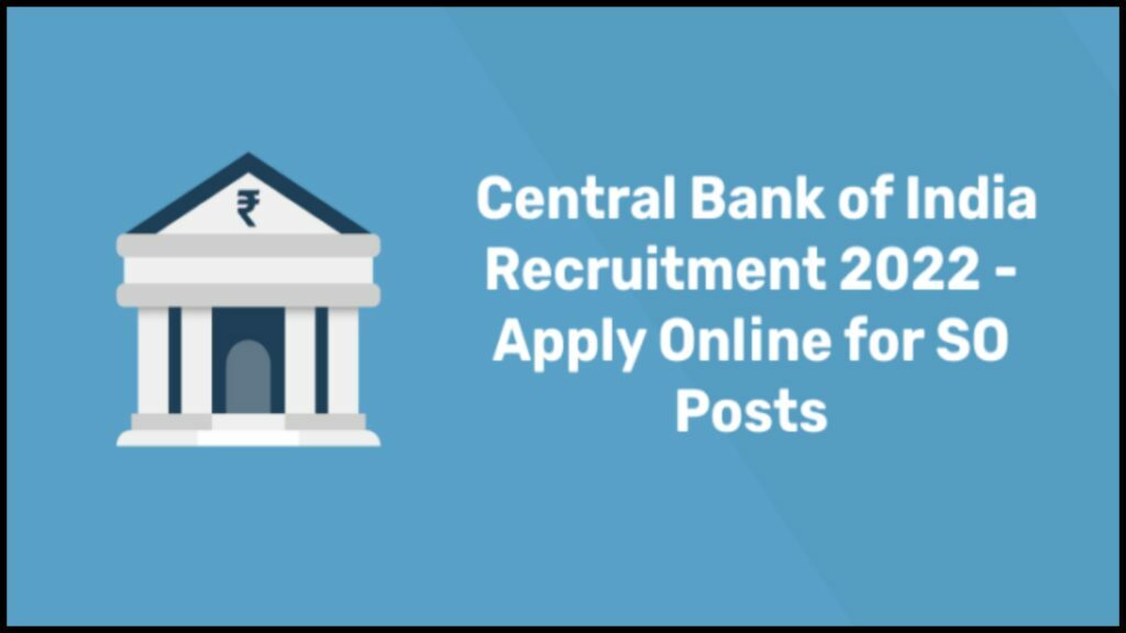 Central Bank Of India Job Vacancies 2022